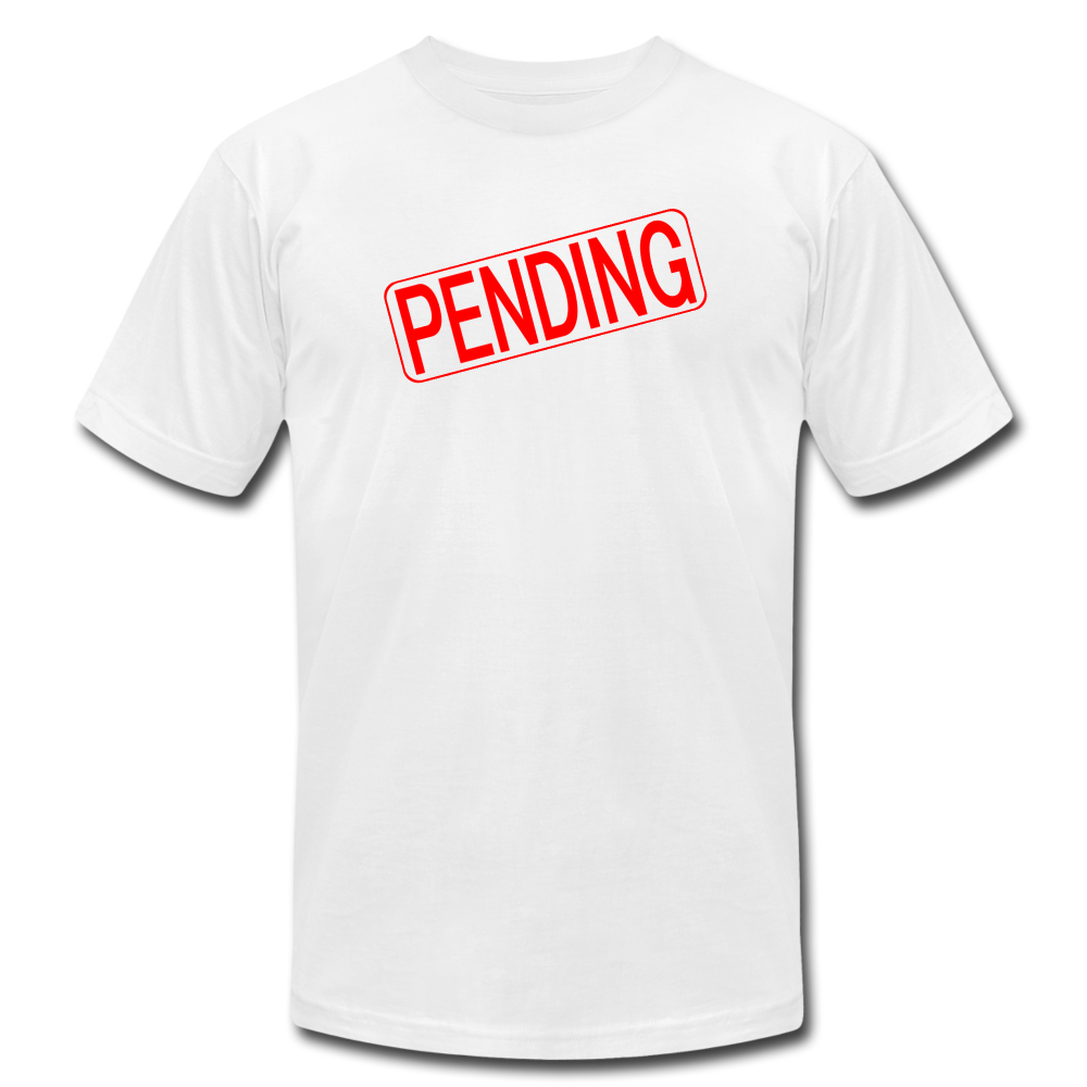 PENDING Real Estate Sign Rider Unisex Jersey T-Shirt by Bella + Canvas - white