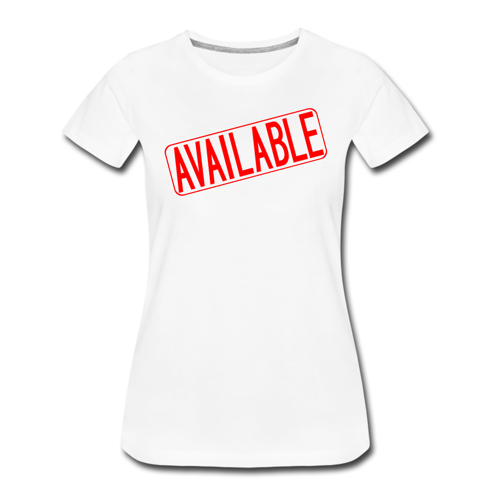 AVAILABLE Real Estate Sign Rider Women’s Premium T-Shirt - white