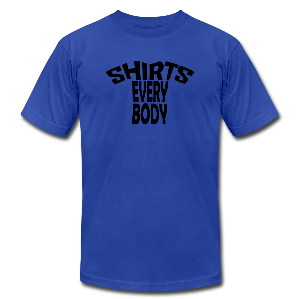 SHIRTS EVERYBODY Tee - Unisex Jersey T-Shirt by Bella + Canvas - royal blue