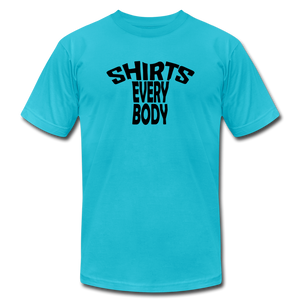 SHIRTS EVERYBODY Tee - Unisex Jersey T-Shirt by Bella + Canvas - turquoise